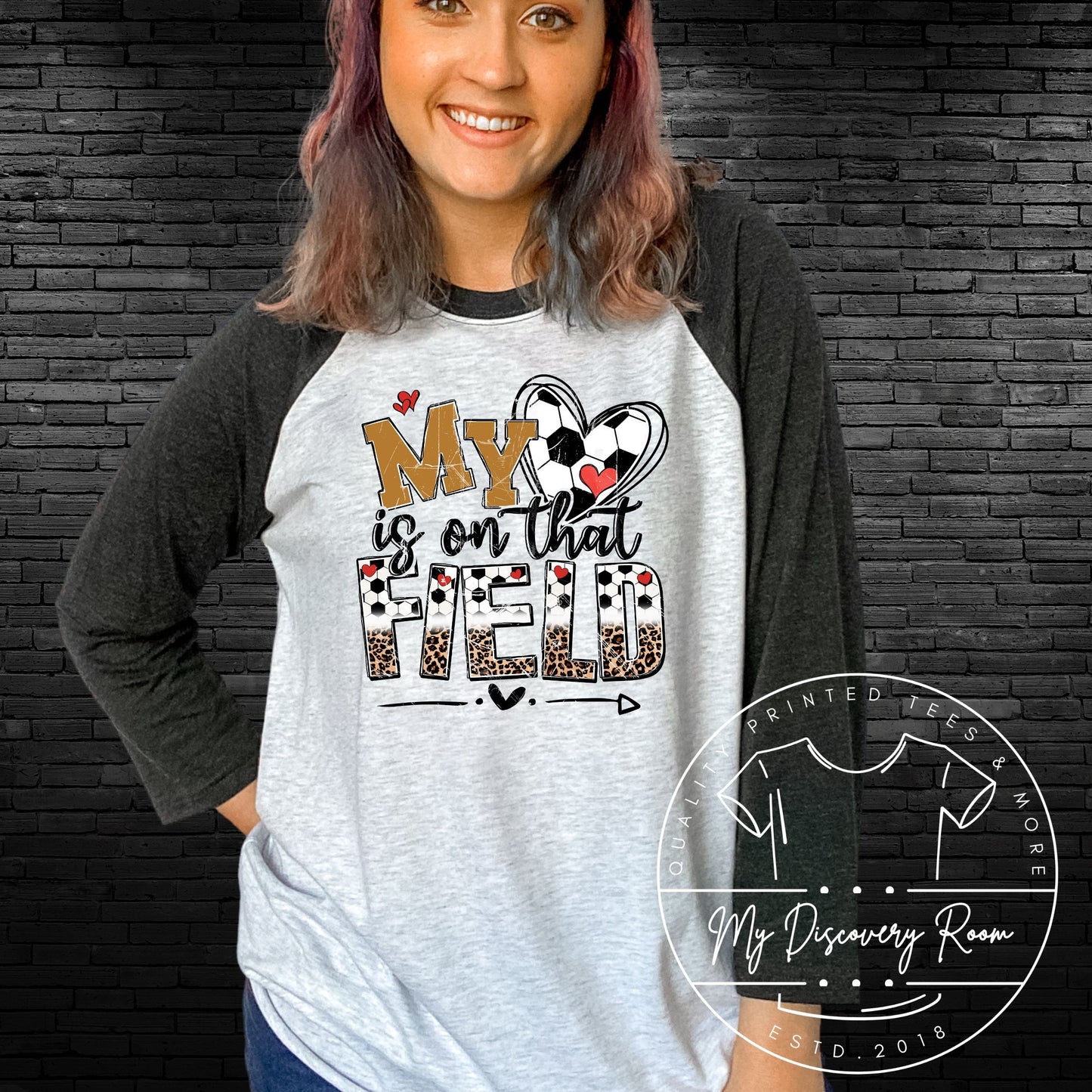 My Heart Is On That Field Soccer Graphic Tee