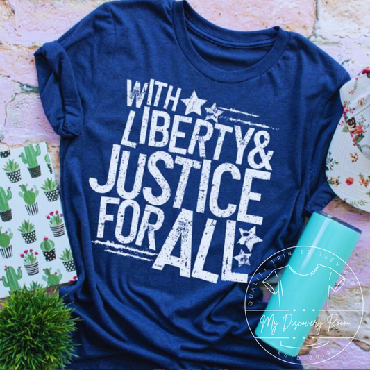 With Liberty And Justice For All Graphic Tee