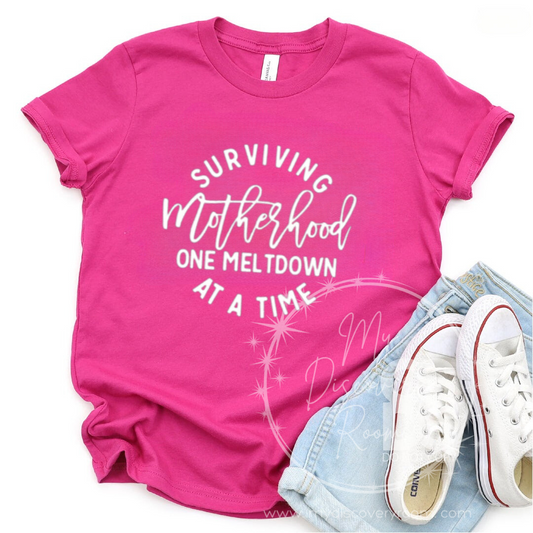 Surviving Motherhood One Meltdown At A Time (Style 3) Graphic Tee