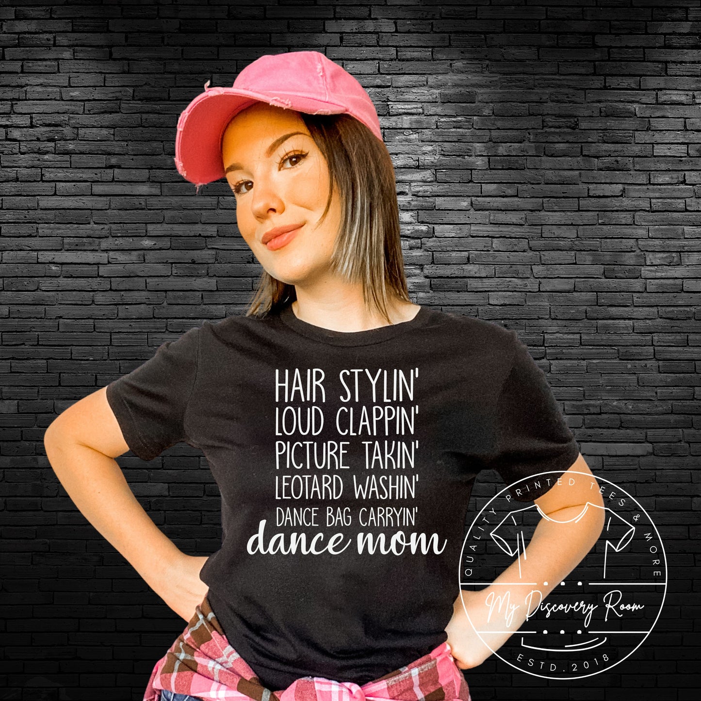 Hair Stylin Loud Clappin Picture Takin Leotard Washin Dance Bag Carryin Dance Mom Graphic Tee