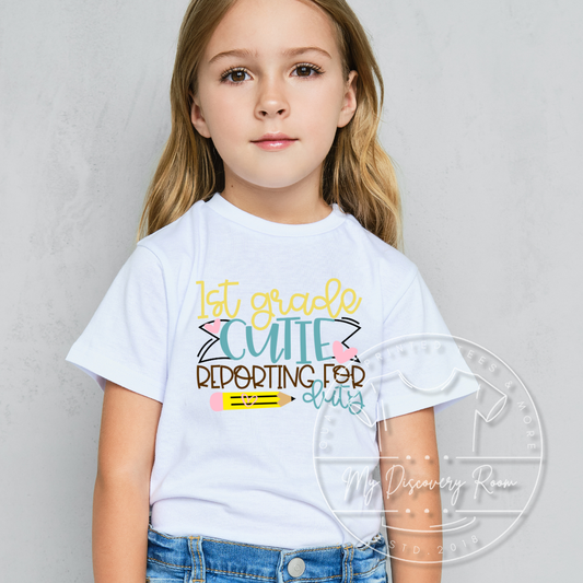 Grade Level Cutie Reporting For Duty Graphic Tee