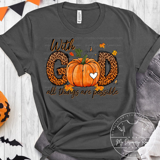 With God All Things Are Possible Fall Theme Graphic Tee