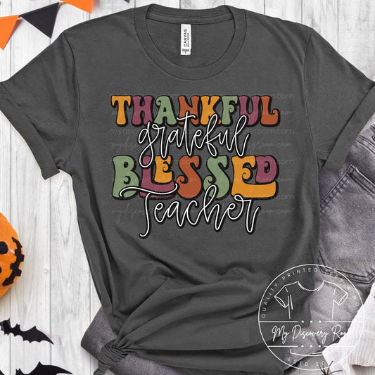 Thankful Grateful Blessed Teacher Graphic Tee