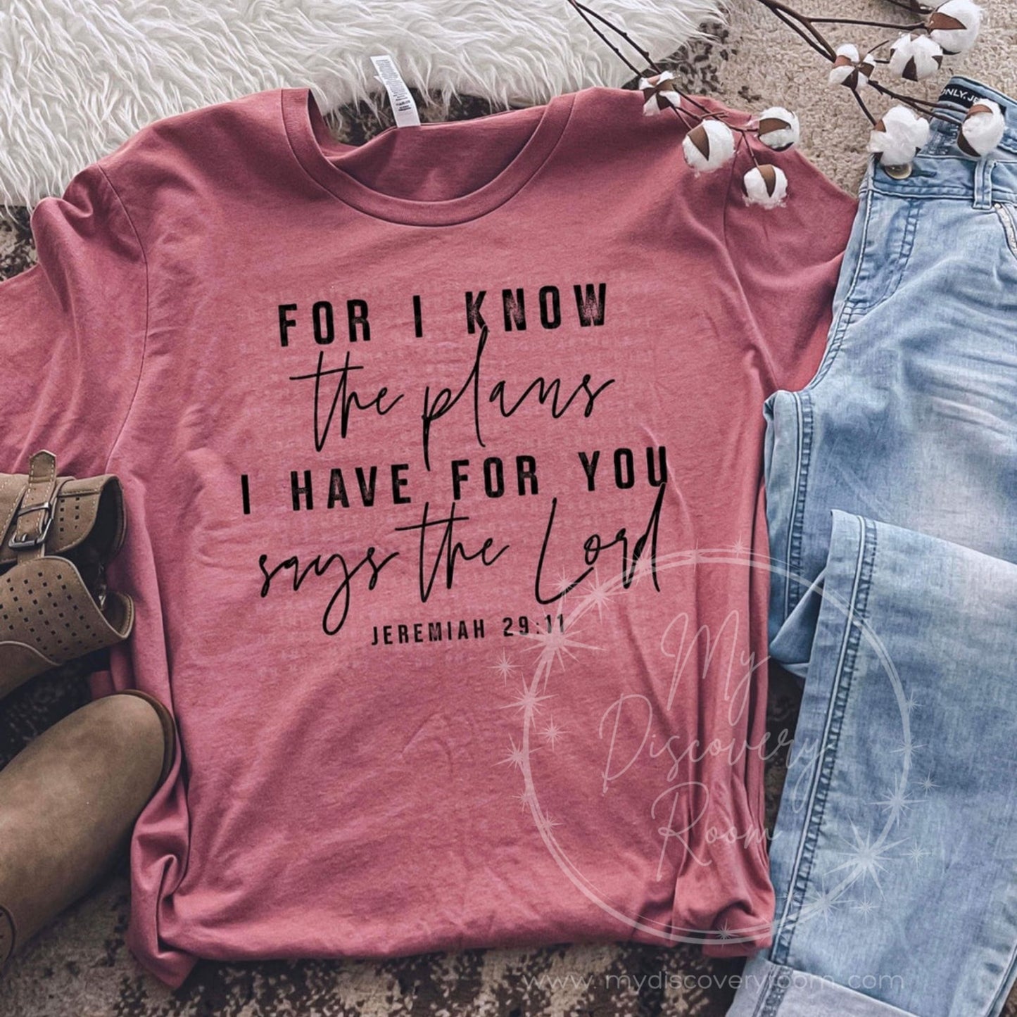 For I Know The Plans I Have For You Jeremiah 29:11 Graphic Tee