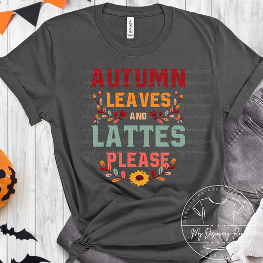 Autumn Leaves & Lattes Please Graphic Tee