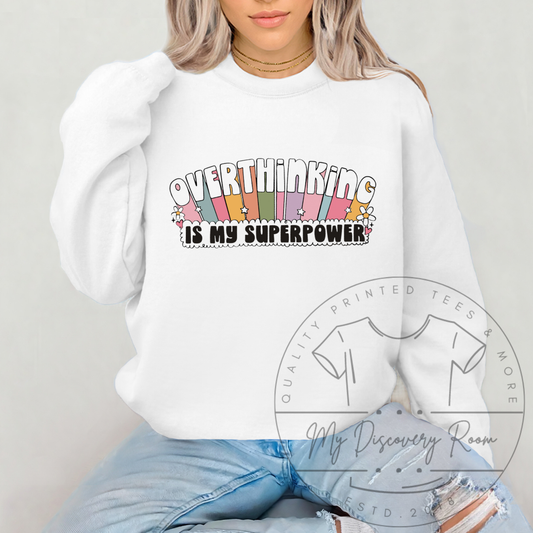 Overthinking Is My Superpower Graphic Tee