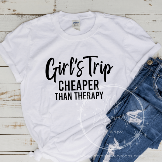 Girl's Trip Cheaper Than Therapy Graphic Tee