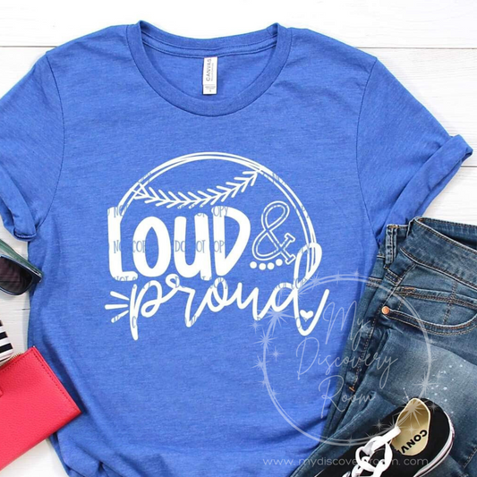 Loud & Proud Graphic Tee