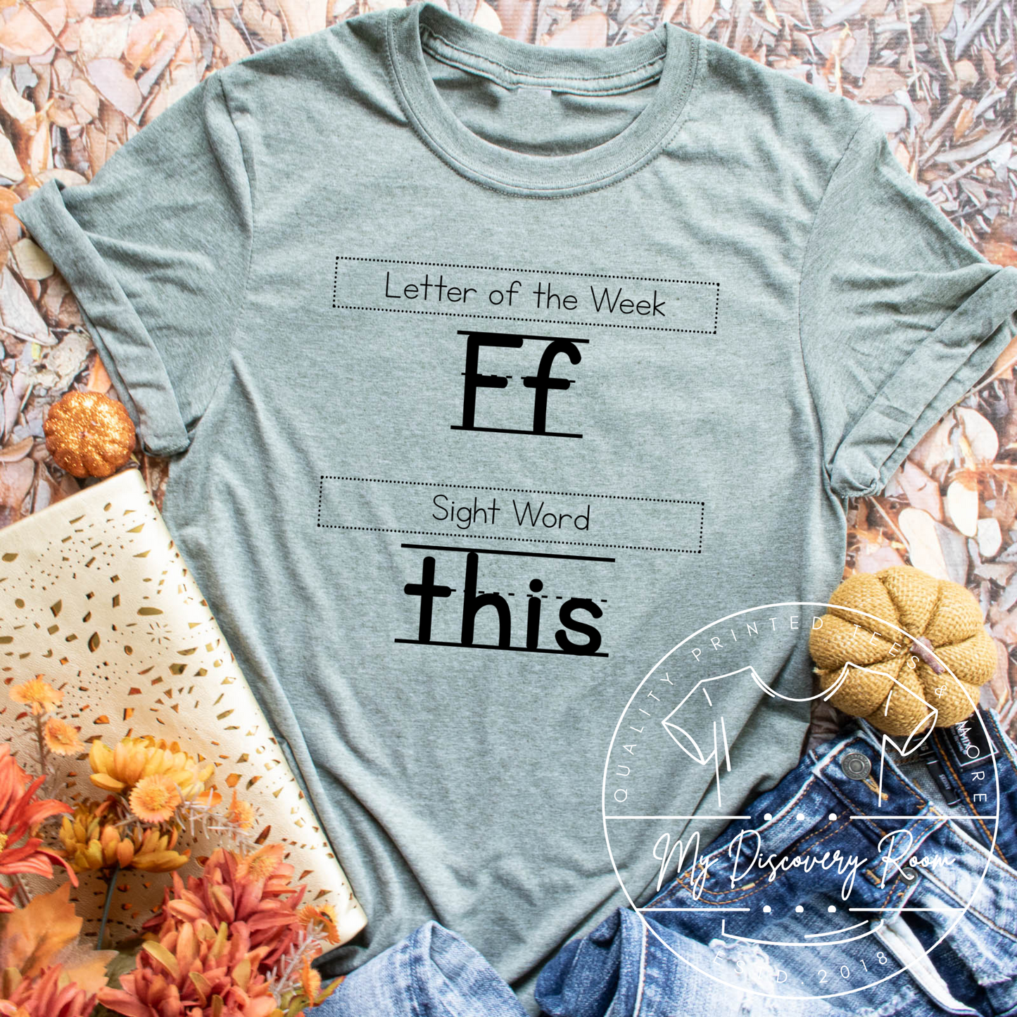 Letter Of The Week Snarky Graphic Tee