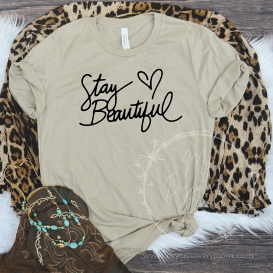 Stay Beautiful Graphic Tee