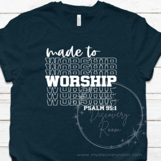 Made To Worship - Stacked Graphic Tee