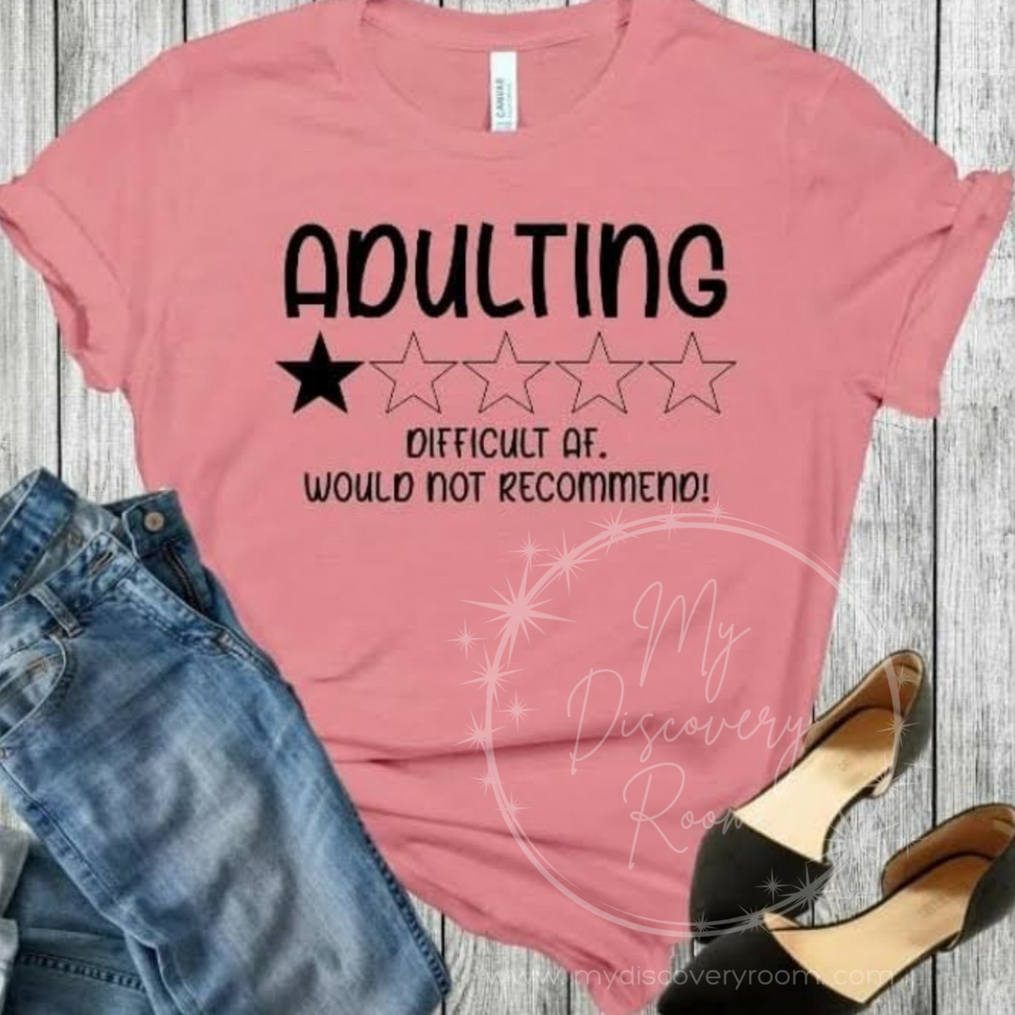 Adulting Would Not Recommend Graphic Tee