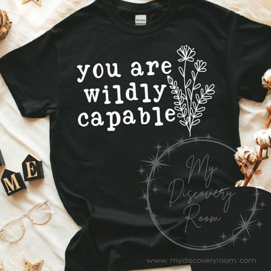 You Are Wildly Capable Graphic Tee