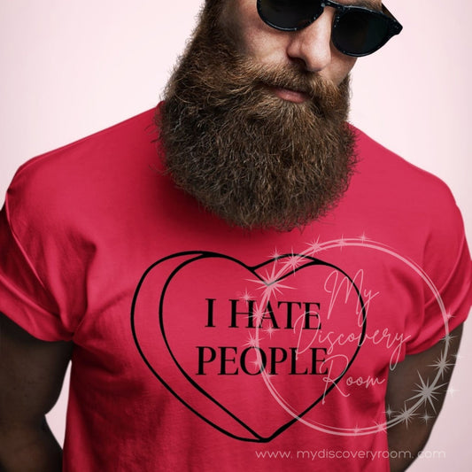 I Hate People Anti- Valentine Graphic Tee