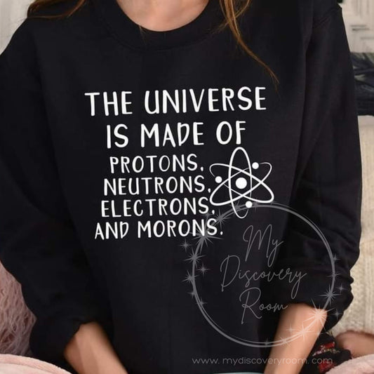 The Universe Is Made Up Of...  Graphic Tee