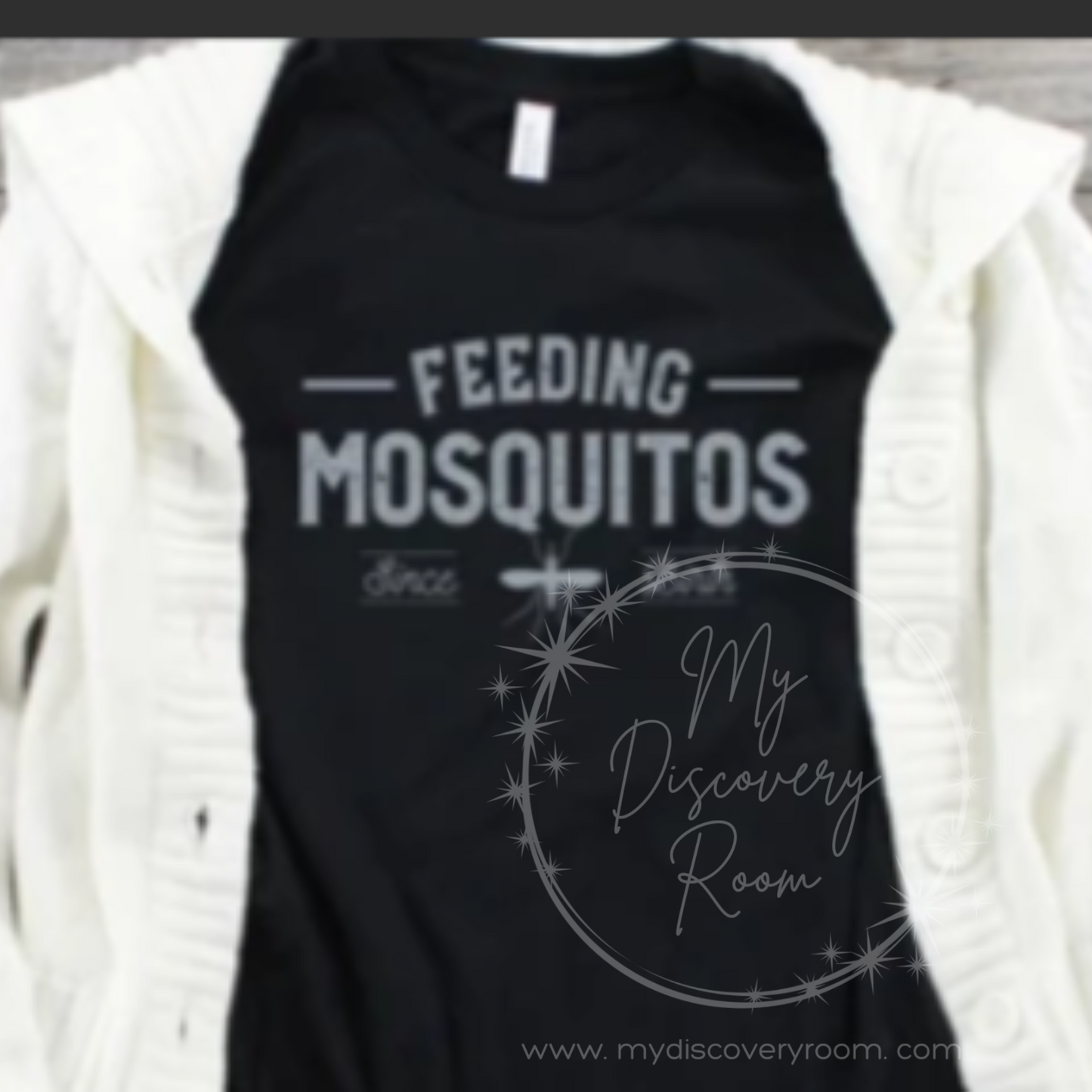 Feeding Mosquitos Since Birth Graphic Tee