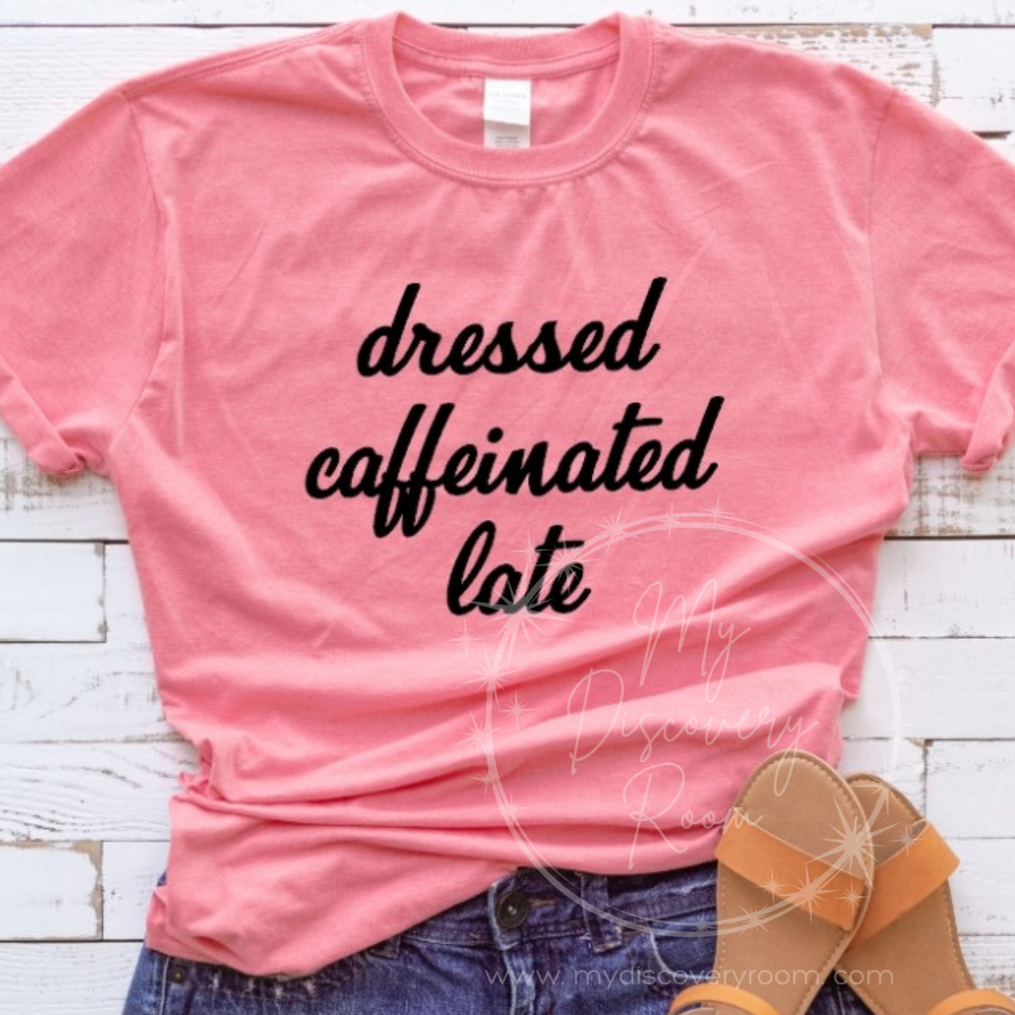 Dressed Caffeinated Late Graphic Tee