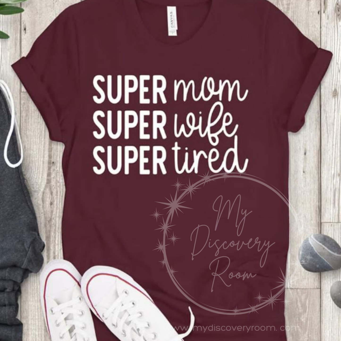 Super Mom, Super Wife, Super Tired Graphic Tee