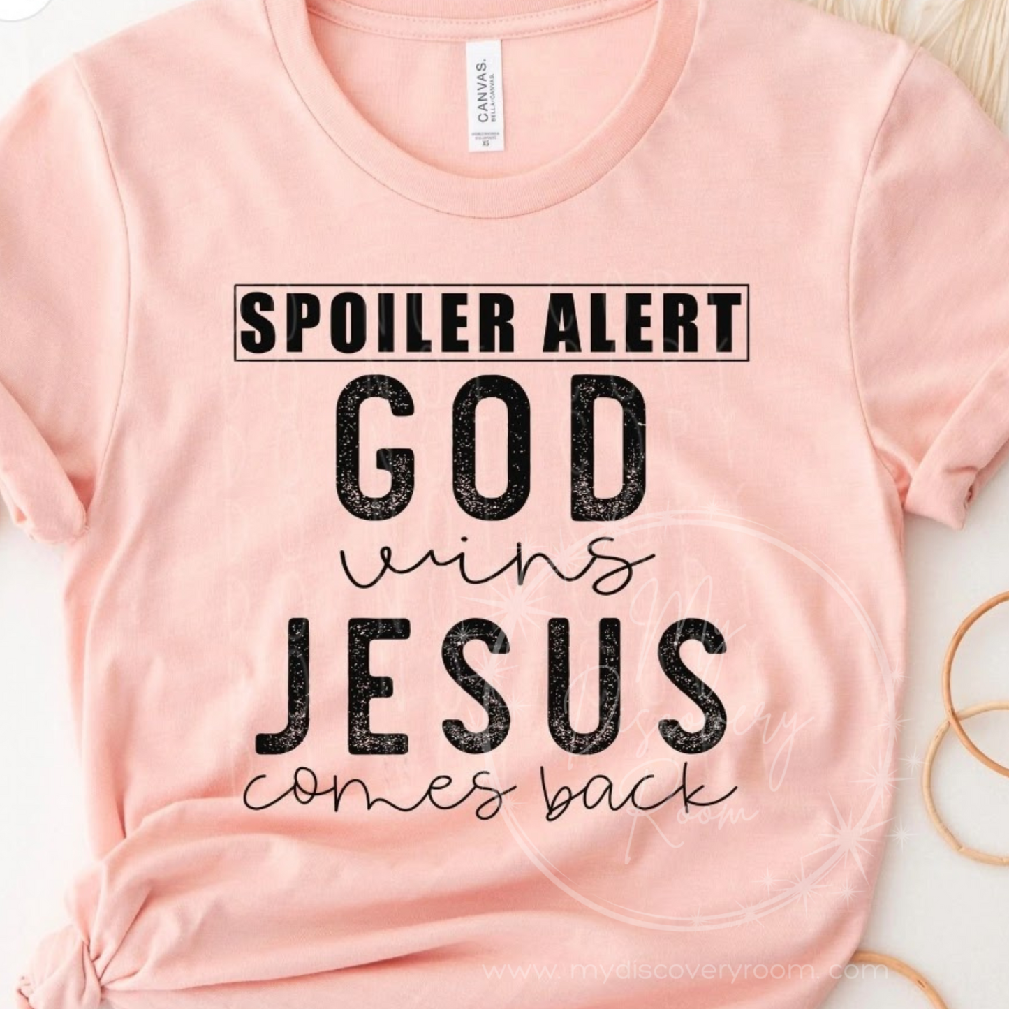 Spoiler Alert God Wins Jesus Comes Back Graphic Tee