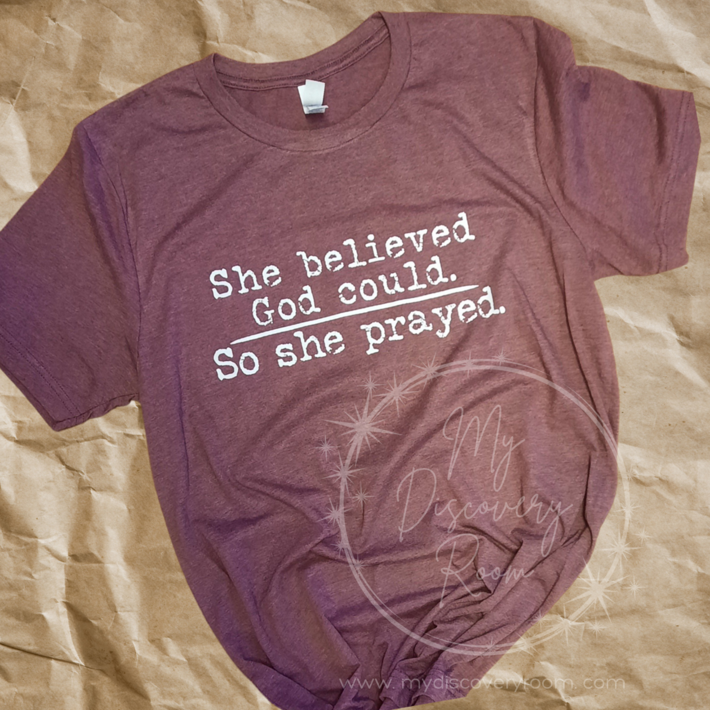 She Believed God Could So She Prayed Graphic Tee