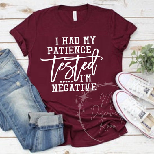 I Had My Patience Tested Graphic Tee