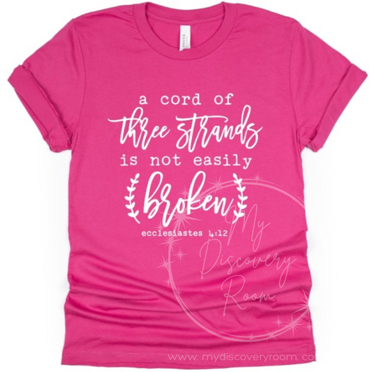 A Cord of Three Strands Ecclesiastes 4:12 Graphic Tee