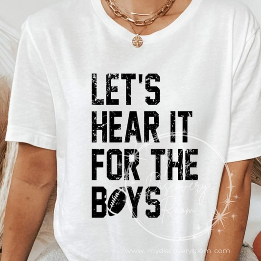 Let's Hear It For The Boys Football Graphic Tee