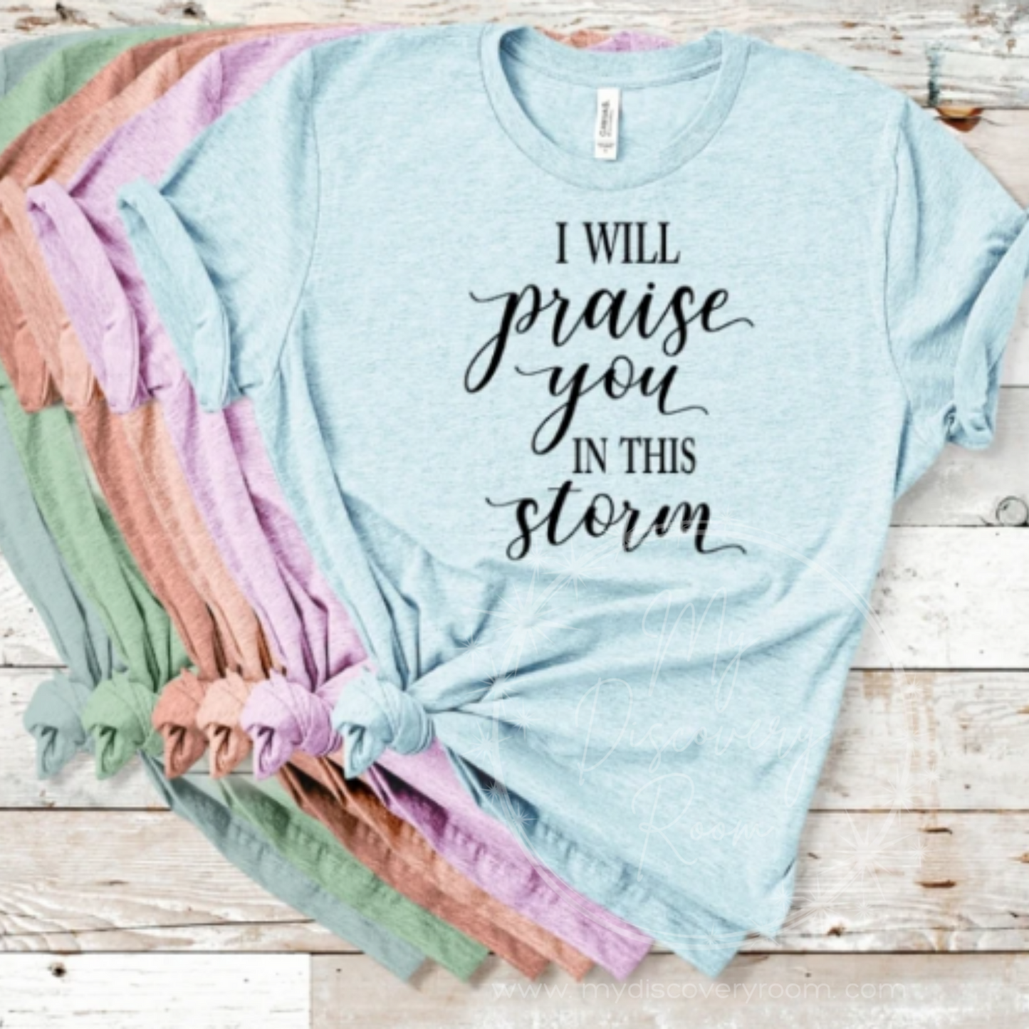 I Will Praise You In This Storm Graphic Tee