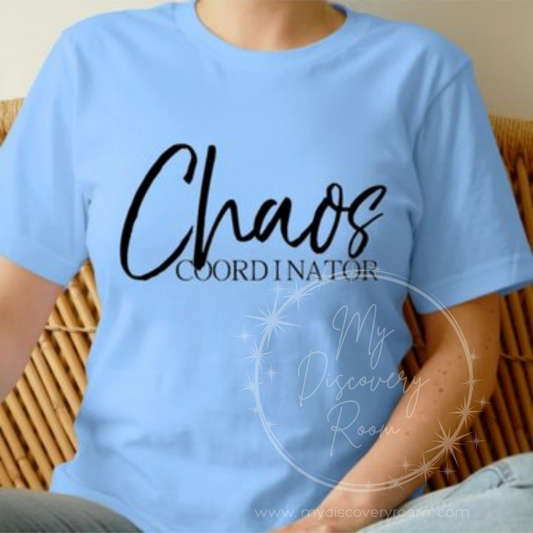 Chaos Coordinator Graphic Tee