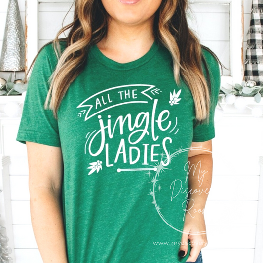 All The Jingle Ladies Graphic Tee