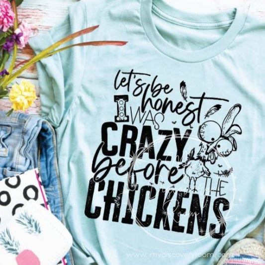 Crazy Before The Chickens Graphic Tee