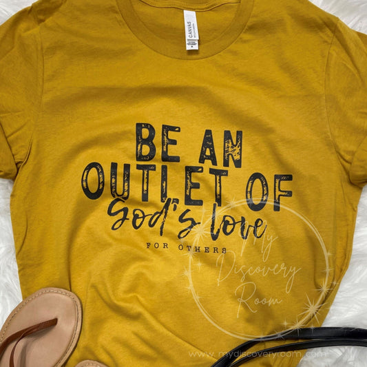 Be An Outlet Of God's Love Graphic Tee