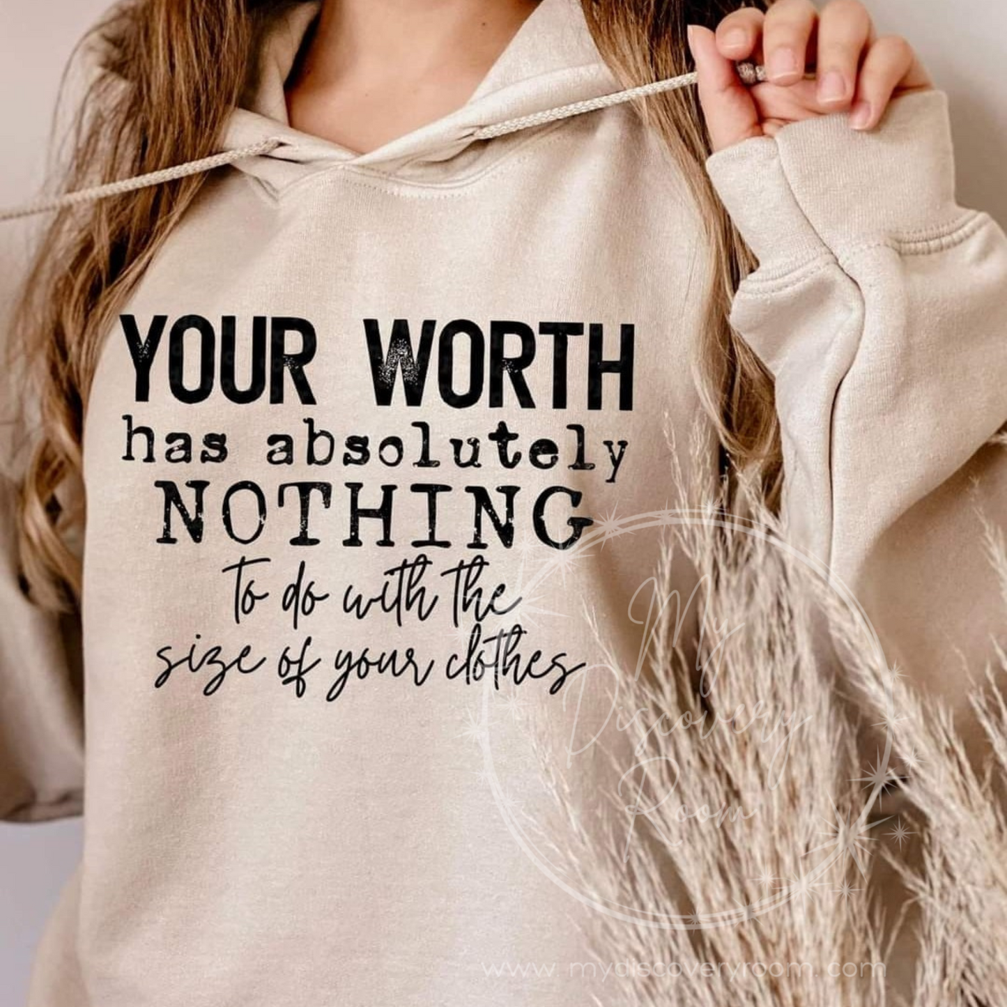 Your Worth Has Absolutely Nothing To Do With The Size Of Your Clothes Graphic Tee