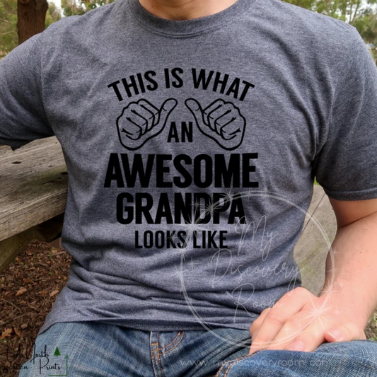 This Is What An Awesome Grandpa Looks Like Graphic Tee