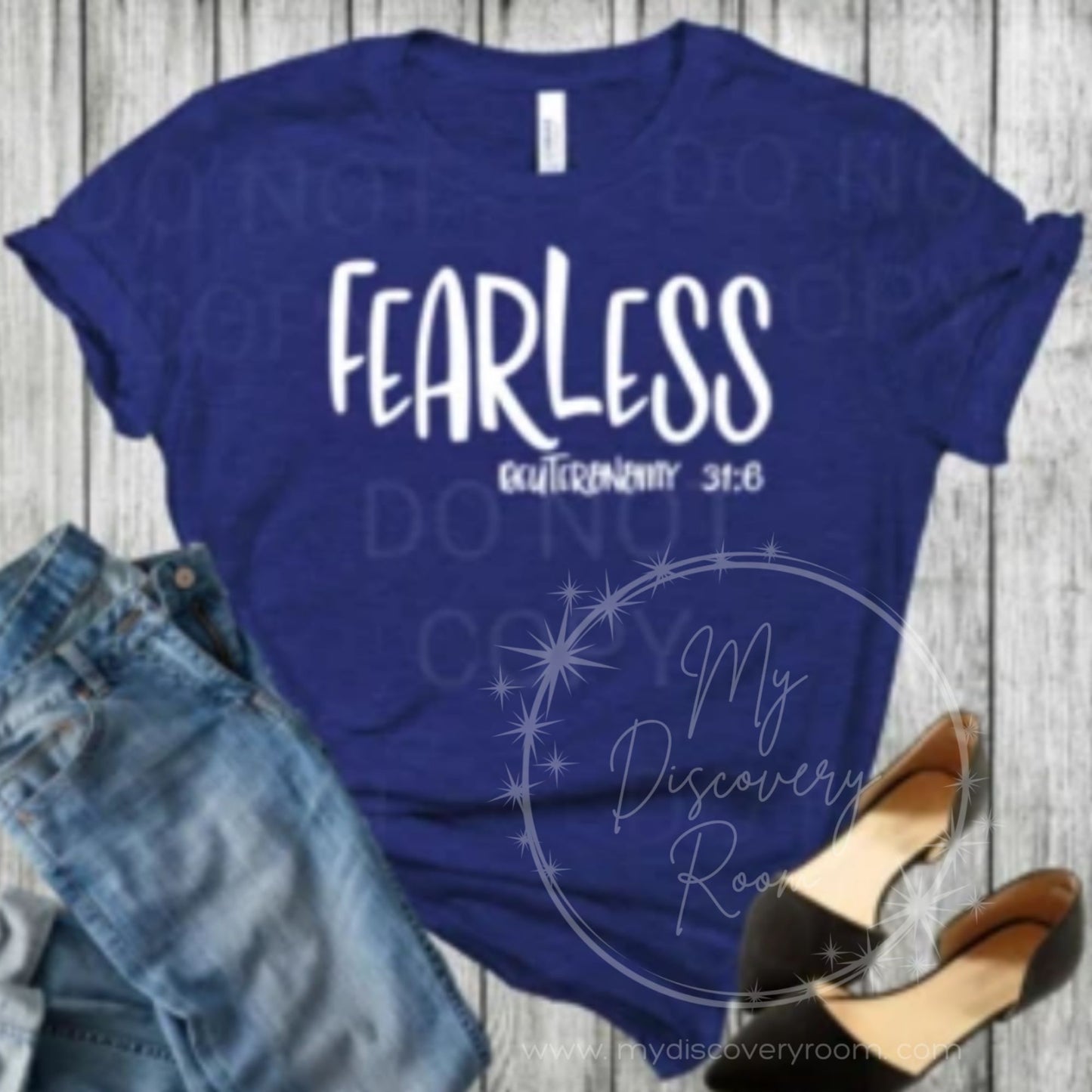 Fearless - Deuteronomy 31:6 Graphic Tee