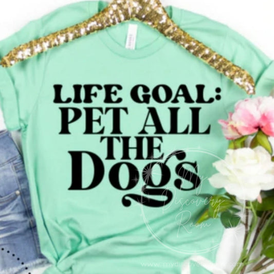 Life Goal Pet All The Dogs Graphic Tee