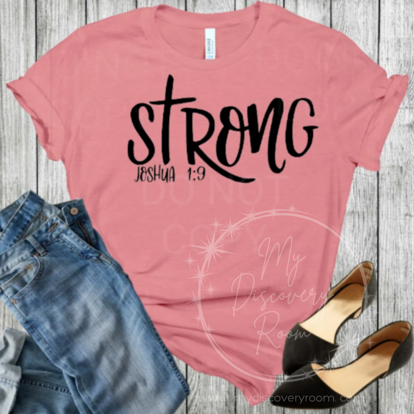 Strong - Joshua 1:9 Graphic Tee