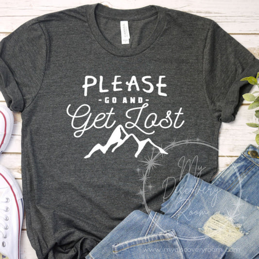 Please Go And Get Lost Graphic Tee