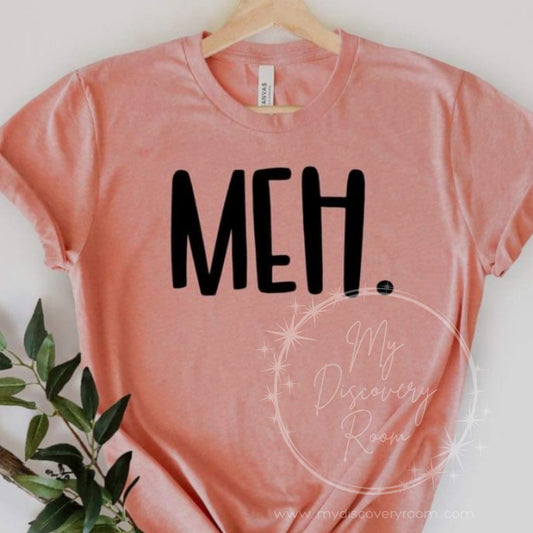 Meh. Graphic Tee