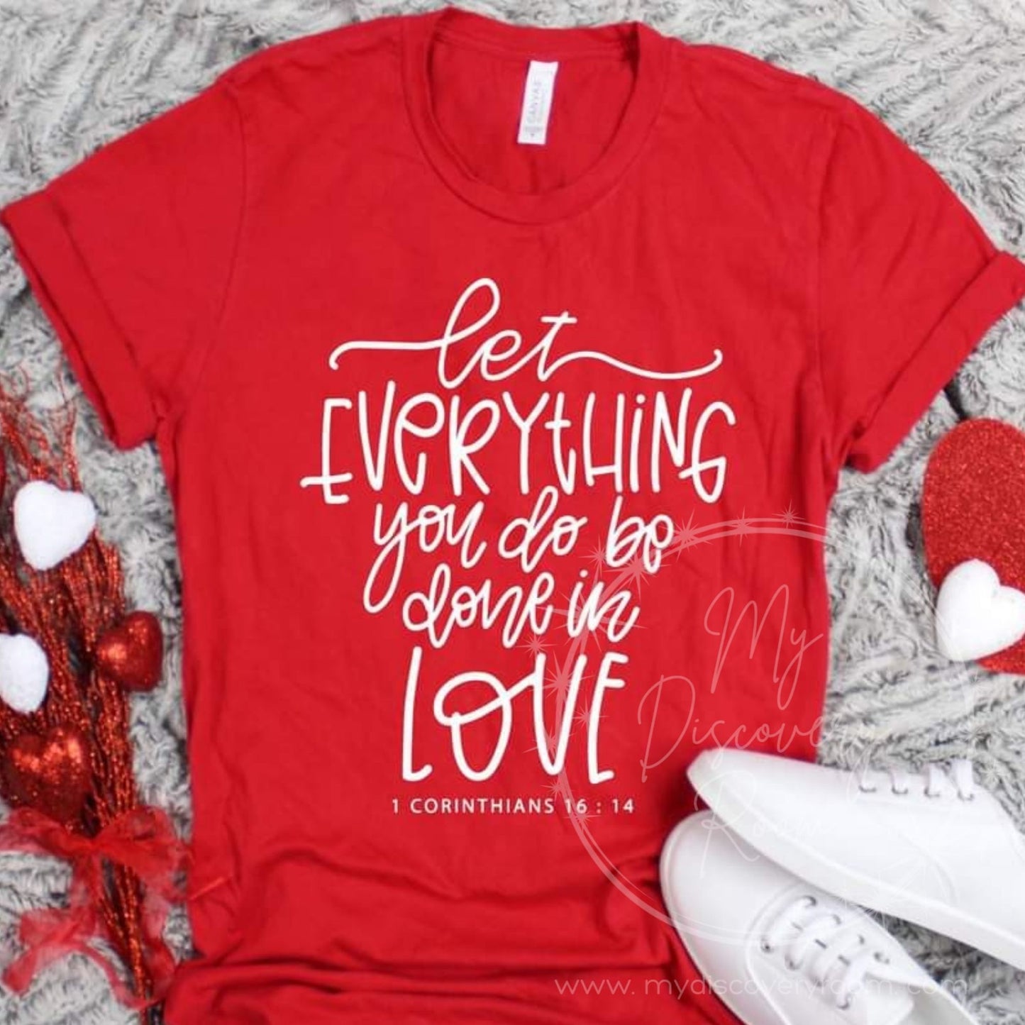 Let Everything You Do Be Done In Love Graphic Tee